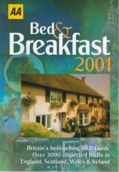 Paperback AA Bed & Breakfast 2001 (AA Lifestyle Guides) Book