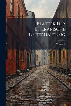 Paperback Blätter Für Literarische Unterhaltung; Volume 2 Book