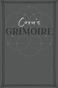 Paperback Cora's Grimoire: Personalized Grimoire / Book of Shadows (6 x 9 inch) with 110 pages inside, half journal pages and half spell pages. Book
