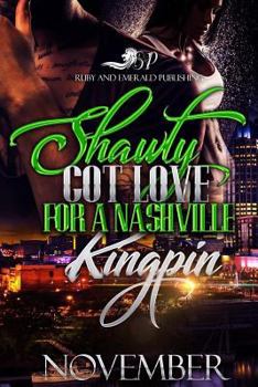 Paperback Shawty Got Love For a Nashville Kingpin Book
