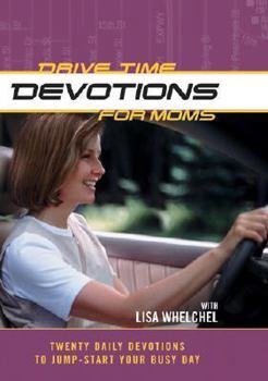 Drive Time Devotions For Moms