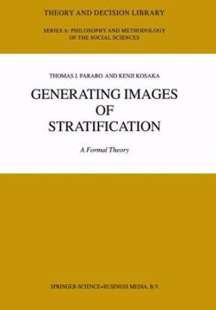 Paperback Generating Images of Stratification: A Formal Theory Book