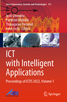 Paperback ICT with Intelligent Applications: Proceedings of Ictis 2022, Volume 1 Book
