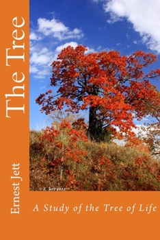 Paperback The Tree: A Study of the Tree of Life Book
