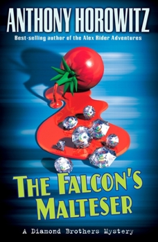 The Falcon's Malteser - Book #1 of the Diamond Brothers