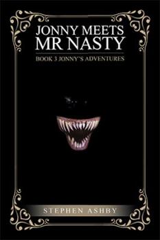 Paperback Jonny Meets Mr Nasty: Book 3 Book