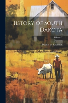 Paperback History of South Dakota; Volume 2 Book