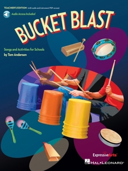 Misc. Bucket Blast: Play-Along Activities for Bucket Drums and Classroom Percussion Book