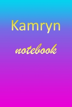 Paperback Kamryn: Blank Notebook - Wide Ruled Lined Paper Notepad - Writing Pad Practice Journal - Custom Personalized First Name Initia Book