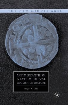 Paperback Antimercantilism in Late Medieval English Literature Book