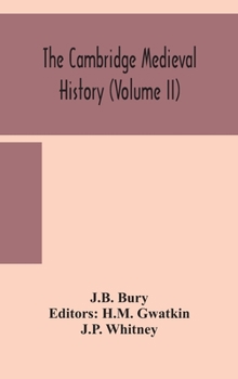 Hardcover The Cambridge Medieval History (Volume Ii) Book