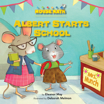 Alberto Comienza La Escuela (Albert Starts School): Das de la Semana - Book  of the Mouse Math®