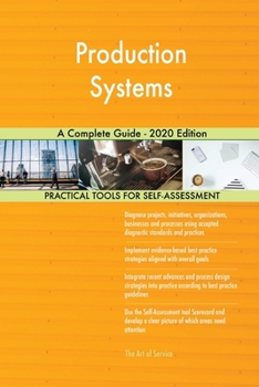 Paperback Production Systems A Complete Guide - 2020 Edition Book
