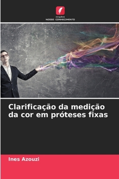 Paperback Clarificação da medição da cor em próteses fixas [Portuguese] Book