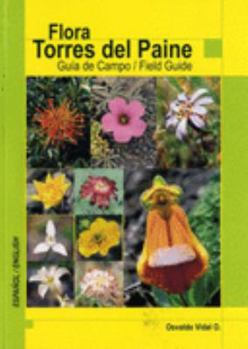 Paperback Flora Torres Del Paine: Guia De Campo / Field Guide Book
