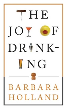 Hardcover The Joy of Drinking Book