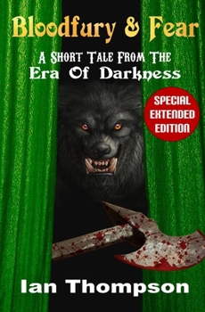 Paperback Bloodfury & Fear: A Short Tale From The Era Of Darkness Book