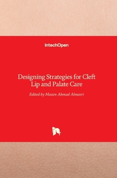 Hardcover Designing Strategies for Cleft Lip and Palate Care Book