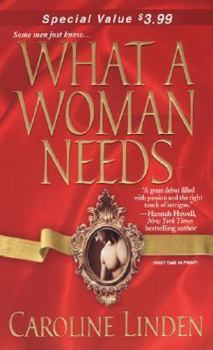 Paperback What a Woman Needs Book