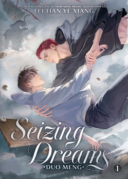 Paperback Seizing Dreams: Duo Meng (Novel) Vol. 1 Book