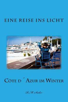 Paperback Cote d?Azur im Winter: Eine Reise ins Licht [German] Book