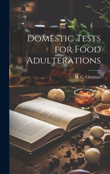 Hardcover Domestic Tests for Food Adulterations Book