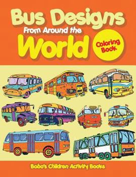 Paperback Bus Designs from Around the World Coloring Book