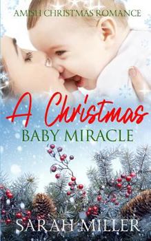 Paperback Amish Christmas Romance: A Christmas Baby Miracle Book