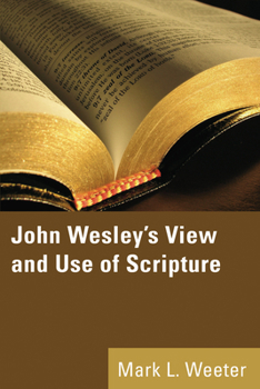 Paperback John Wesley's View and Use of Scripture Book