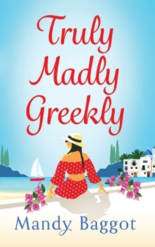 Hardcover Truly, Madly, Greekly Book