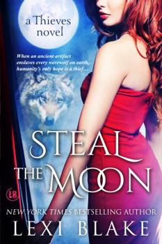 Steal the Moon - Book #3 of the Thieves