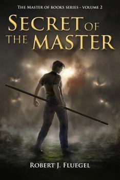 Secret of the Master - Book #2 of the Master of Books