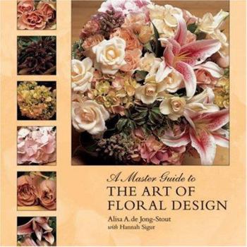 Paperback A Master Guide to the Art of Floral Design Book