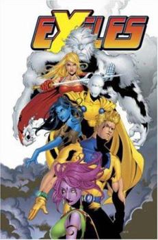 Exiles Volume 7: A Blink in Time TPB (Exiles (Marvel Entertainment Group)) - Book  of the Exiles (2001) (Single Issues)