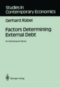 Paperback Factors Determining External Debt: An Intertemporal Study Book