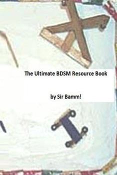 Paperback The Ultimate BDSM Resource Book
