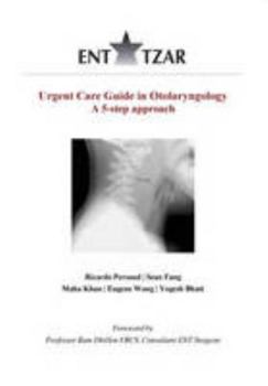 Paperback Urgent Care Guide in Otolaryngology: A 5-step approach Book