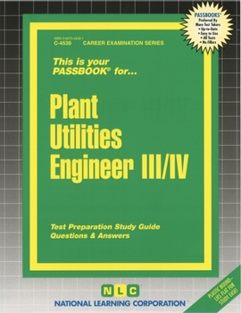 Spiral-bound Plant Utilities Engineer III/IV: Passbooks Study Guide Book