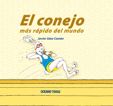 Hardcover El Conejo Más Rápido del Mundo [Spanish] Book