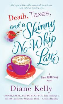 Mass Market Paperback Death, Taxes, and a Skinny No-Whip Latte Book