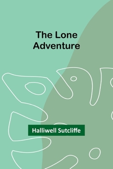 The lone adventure