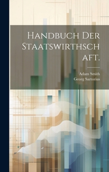 Hardcover Handbuch der Staatswirthschaft. [German] Book