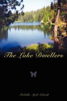 Paperback The Lake Dwellers Book