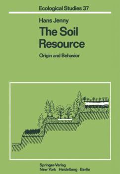 Paperback The Soil Resource: Origin and Behavior Book