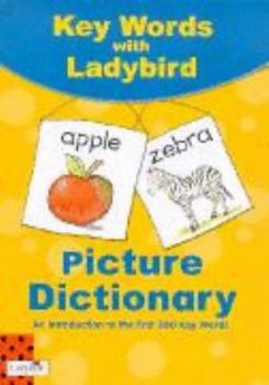 Paperback Key Words Picture Dictionary: Key Words Dictionary (Ladybird Key Words) Book