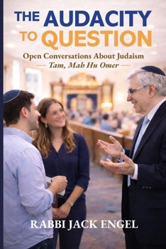 Paperback The Audacity to Question: Honest conversations about Judaism Book