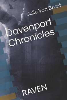 Paperback Davenport Chronicles: Raven Book