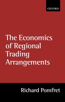 Paperback The Economics of Regional Trading Arrangements Book