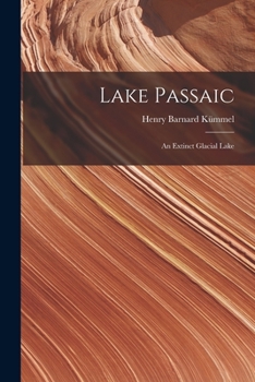 Paperback Lake Passaic: An Extinct Glacial Lake Book