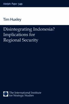 Paperback Disintegrating Indonesia?: Implications for Regional Security Book
